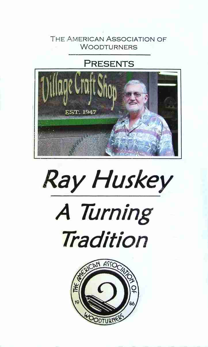 Ray Huskey: A Turning Tradition